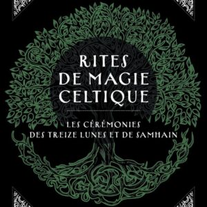 Rites de Magie Celtique - Sharlyn Hidalgo