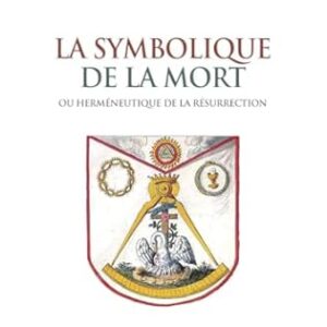 La Symbolique de la mort ou herméneutique de la résurrection - Jacques Trescases