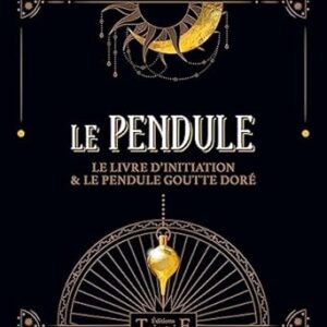 Le Pendule coffret : le livre d'initiation & le pendule goutte doré  - D. Jurriaanse
