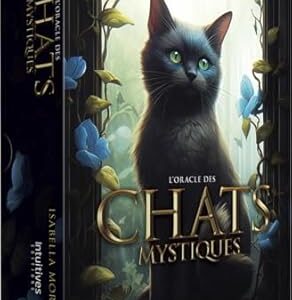 L'Oracle des Chats mystiques - Isabella Moretti