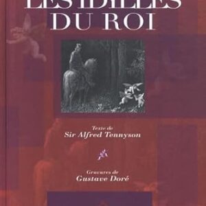 Les Idylles du Roi - Alfred Tennyson