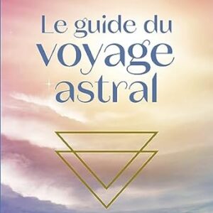 Le guide du voyage astral - Pandora Hearts