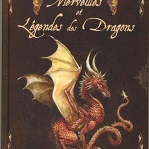 Merveilles et légendes des dragons - Patrick Jézéquel, Séverine Pineaux