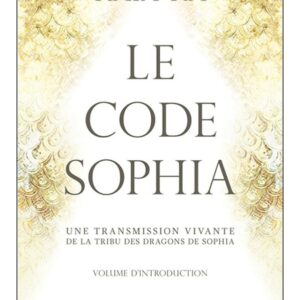 Le Code Sophia - Kaia Ra