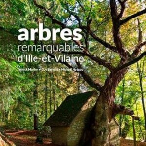 Arbres remarquables d'Ille et Vilaine - Yannick Morhan