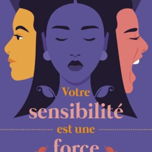 Votre sensibilité est une force - Kyra Mesich