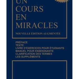 Un cours en miracles - Nouvelle édition augmentée - Format poche