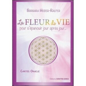 La Fleur de Vie pour s'épanouir jour après jour... - Barbara Heider-Rauter
