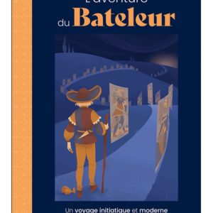 L'aventure du bateleur - Laurence Godde