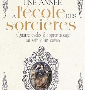 Une année à l'école des sorcières - Rebecca de Geetere