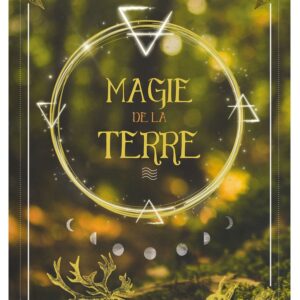 Magie de la Terre - Dodie Graham McKay