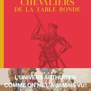 Les Chevaliers de la Table ronde - Emmanuele Arioli