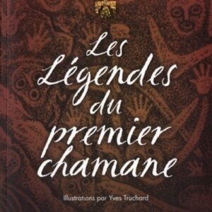 Les Légendes du premier chamane - Olivier Perpère Ozégan