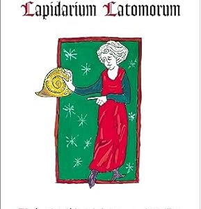Lapidarium Latomorum : trésor hermétique de la maçonnerie gallique - Eugène Hortulain