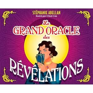 Le Grand oracle des Révélations - Stéphanie Abellan