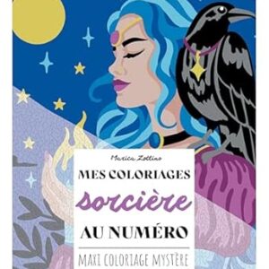 Mes Coloriages sorcière au numéro - Marica Zottino