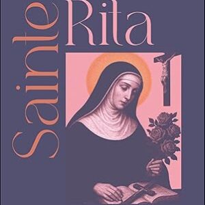 Sainte Rita - Neuvaine et Prières