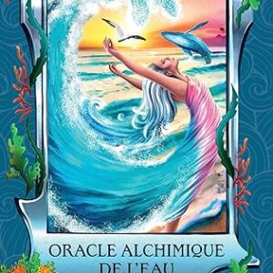 Oracle alchimique de l'eau - Alexandra Wenman