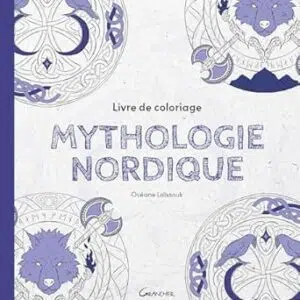 Livre de coloriage : Myhtologie nordique - Océane Laïssouk