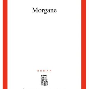 MORGANE (CADRE ROUGE) - Michel RIO