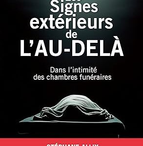 Les signes extérieurs de l'au-delà - Christelle Dubois
