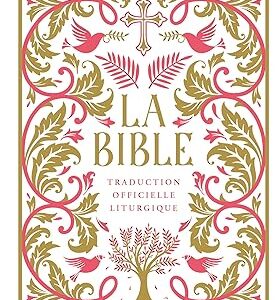 La Bible : traduction officielle liturgique - texte intégral -  Aelf, Jenny Zemanek