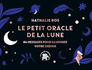Le Petit oracle de la lune - Nathalie Ros