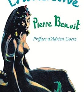 L'Atlantide - Pierre Benoît