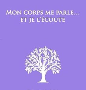Mon corps me parle... et je l'écoute - Peter Deunov