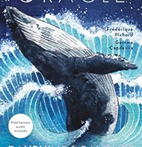 Oracle : Dauphins & Baleines - Frédérique Pichard