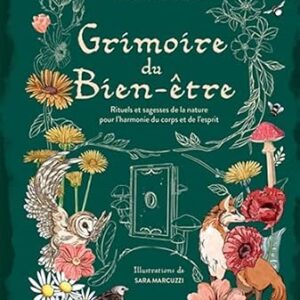 Grimoire du Bien-être - Anastasia Mostacci