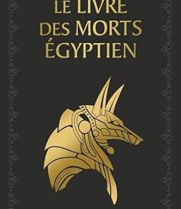 Le Livre des morts Egyptien