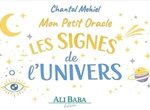 Mon petit Oracle de l'Univers - Chantal Mehiel