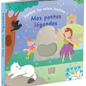Mes petites légendes : soulève les volets feutrine ! - Simona Beretta