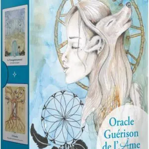 Oracle guérison de l'Âme - Virginie Robert & Isabelle Leboeuf