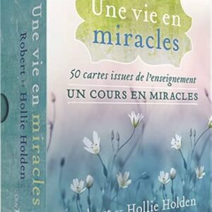 Une vie en miracles - Robert et Hollie Holden