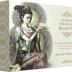 Le petit oracle de Kuan Yin - Alana Fairchild