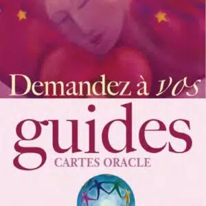 Demandez à vos guides - Sonia Choquette