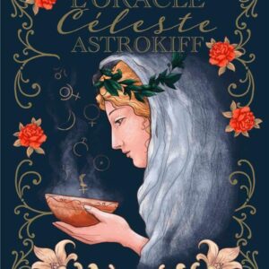 L'oracle céleste (Astrokiff) - Júlia Salomé & Sandrine Fourrier