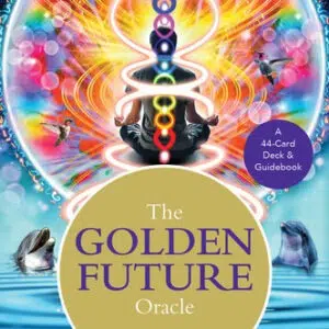 The golden future oracle (anglais) - Diana Cooper