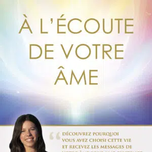 Livre : À l'écoute de votre âme.