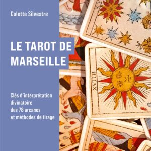 Livre ABC : Le Tarot de Marseille - Colette Silvestre.