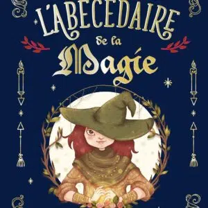 Livre : L'abécédaire de la magie.