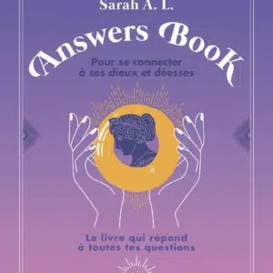 Livre : 'Answers book' pour se connecter à ses dieux et déesses.