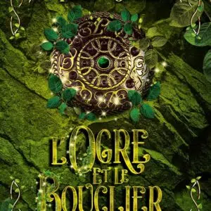 Livre : L'apprentie de Merlin T2 - l'ogre et le bouclier.