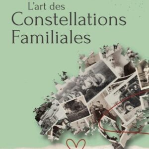 Livre : L'art des constellations familiales.