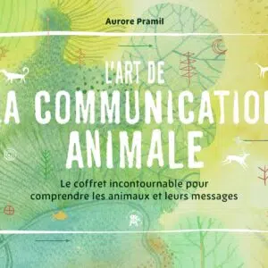 Coffret : L'art de la communication animale - Le coffret incontournable pour comprendre les animaux et leurs messages.
