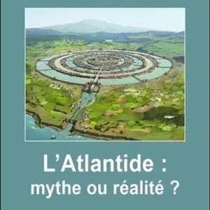 Livre : L'Atlantide, mythe ou réalité ?
