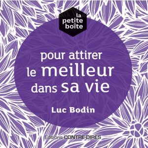 Oracle La petite boîte : Pour attirer le meilleur dans sa vie.