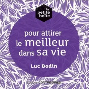 Oracle La petite boîte : Pour attirer le meilleur dans sa vie.